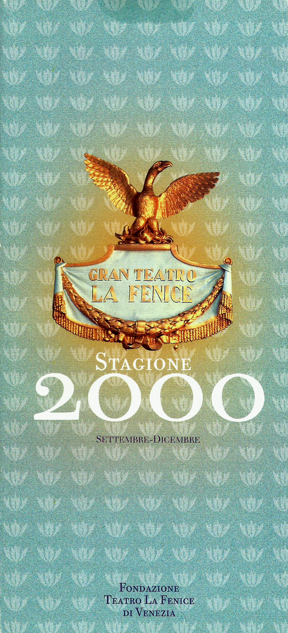 GRAN TEATRO LA FENICE, STAGIONE 2000